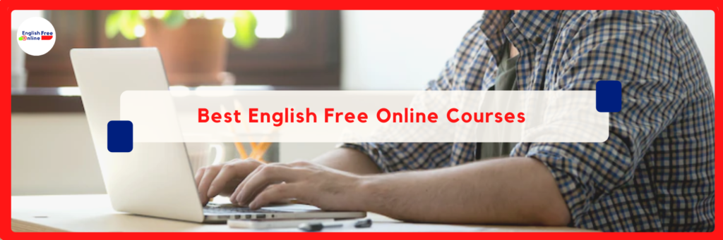 Best English Free Online Courses - Learn and Study Lenguages USA